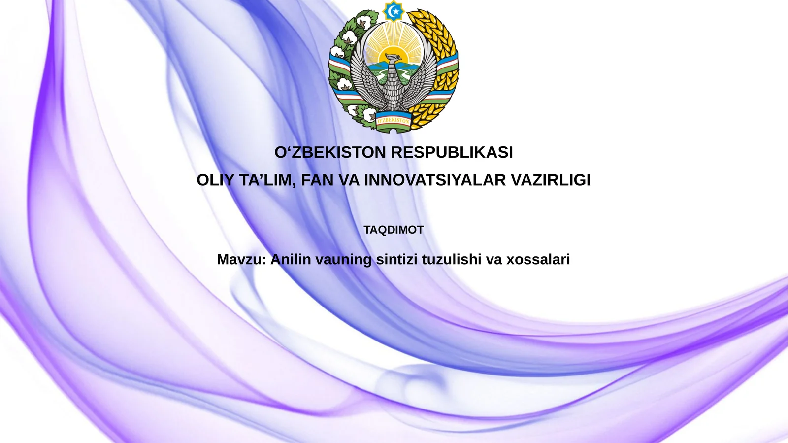 Anilin va uning sintiz tuzilishi xossalari