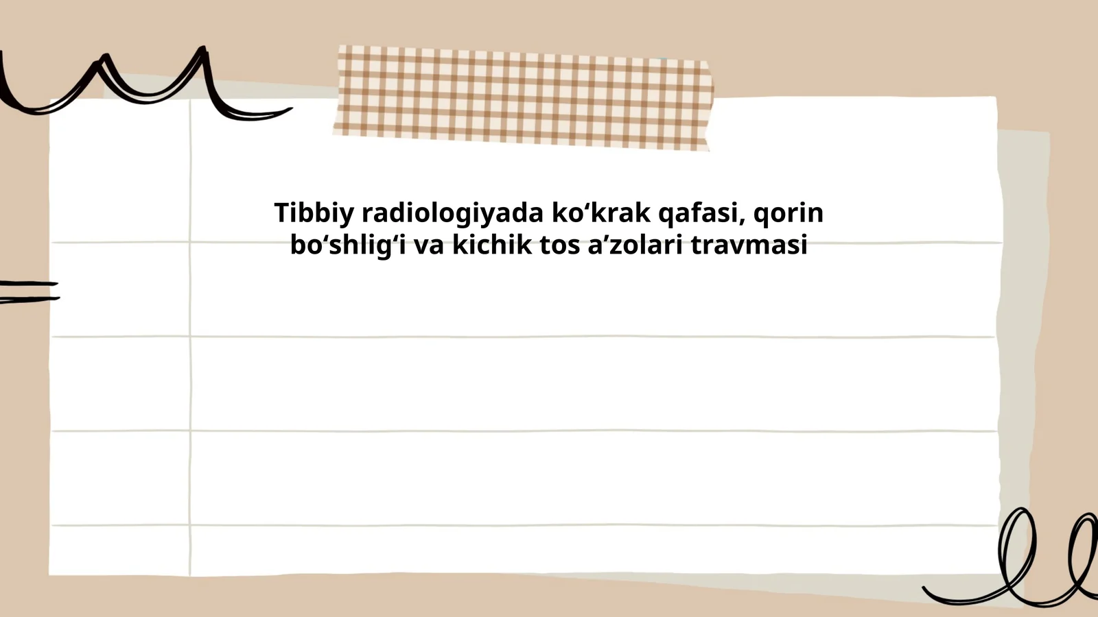 Tibbiy radiologiyada koʻkrak qafasi, qorin boʻshligʻi va kichik tos aʼzolari travmasi