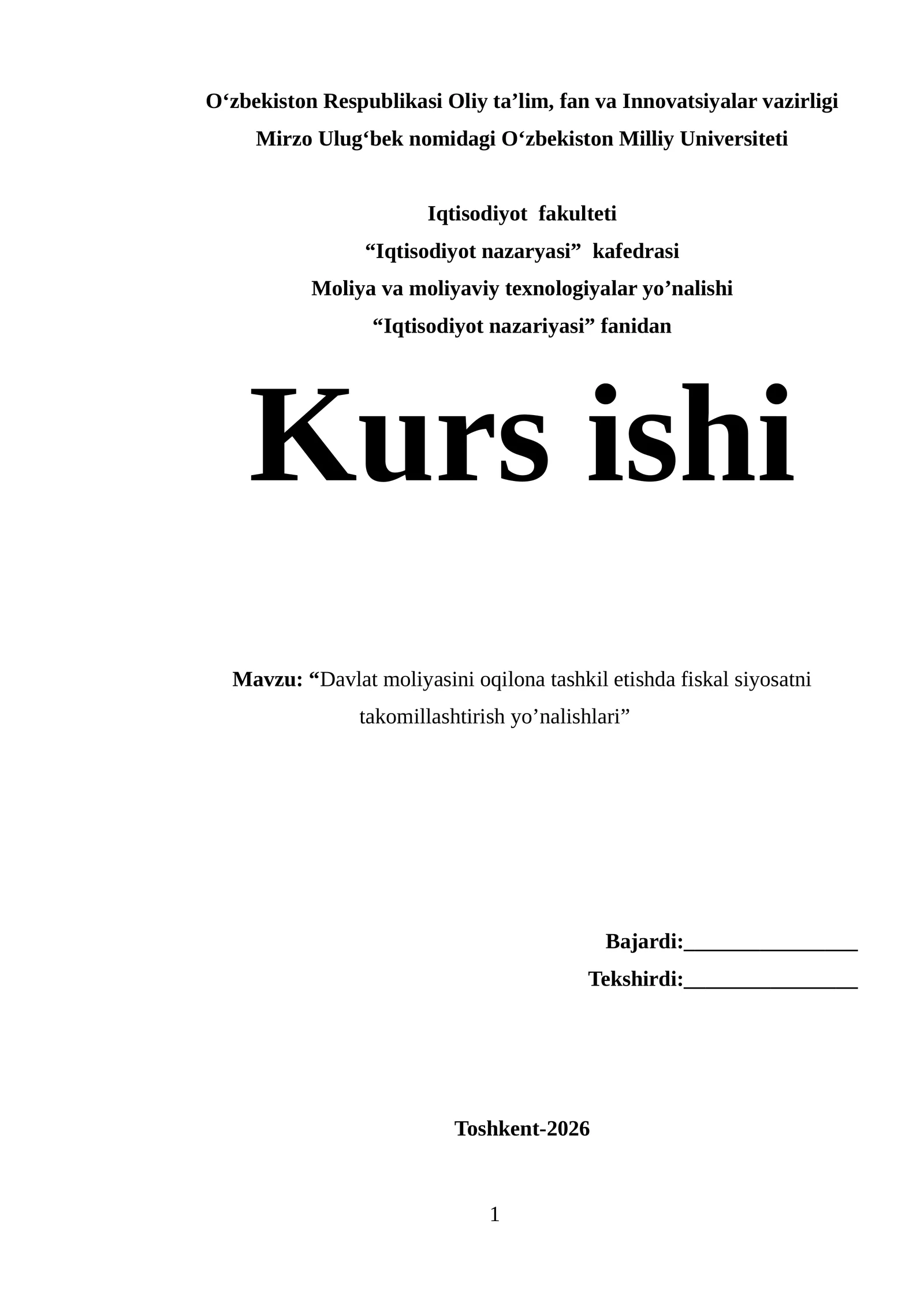 Davlat moliyasini oqilona tashkil etishda fiskal siyosatni takomillashtirish yo’nalishlari