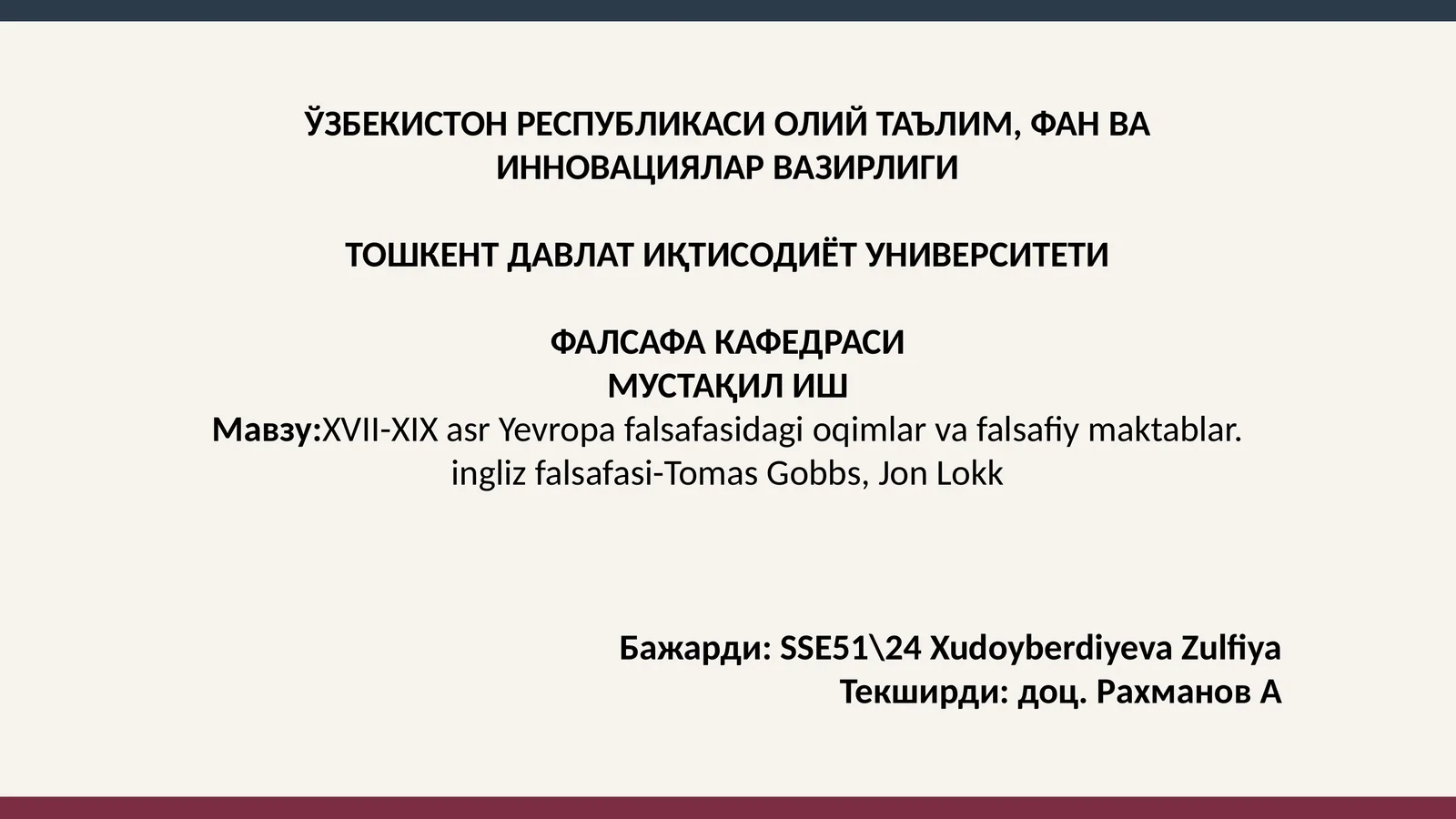 XVII-XIX asr Yevropa falsafasidagi oqimlar va falsafiy maktablar. ingliz falsafasi-Tomas Gobbs, Jon Lokk