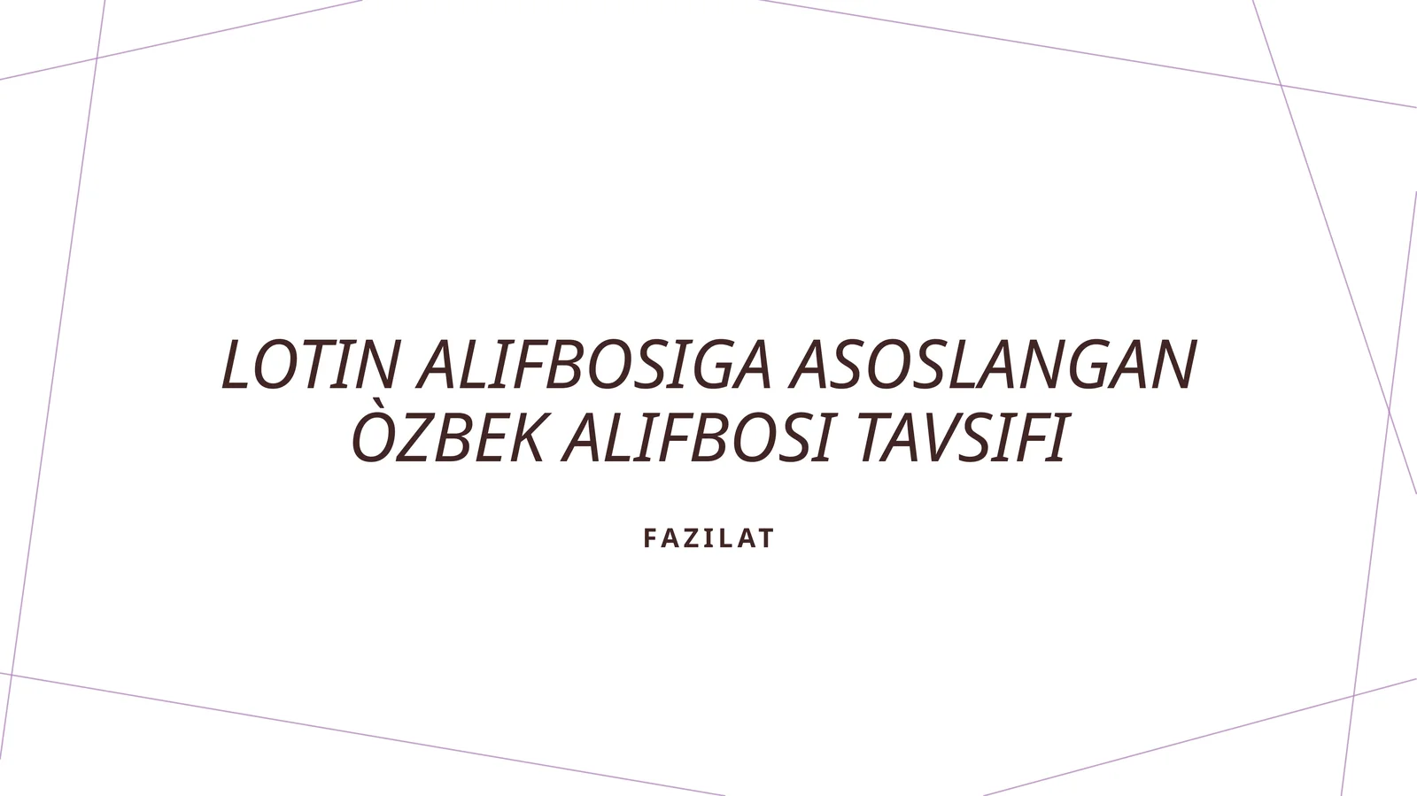 Uzbek lotin alifbosining tavsifi