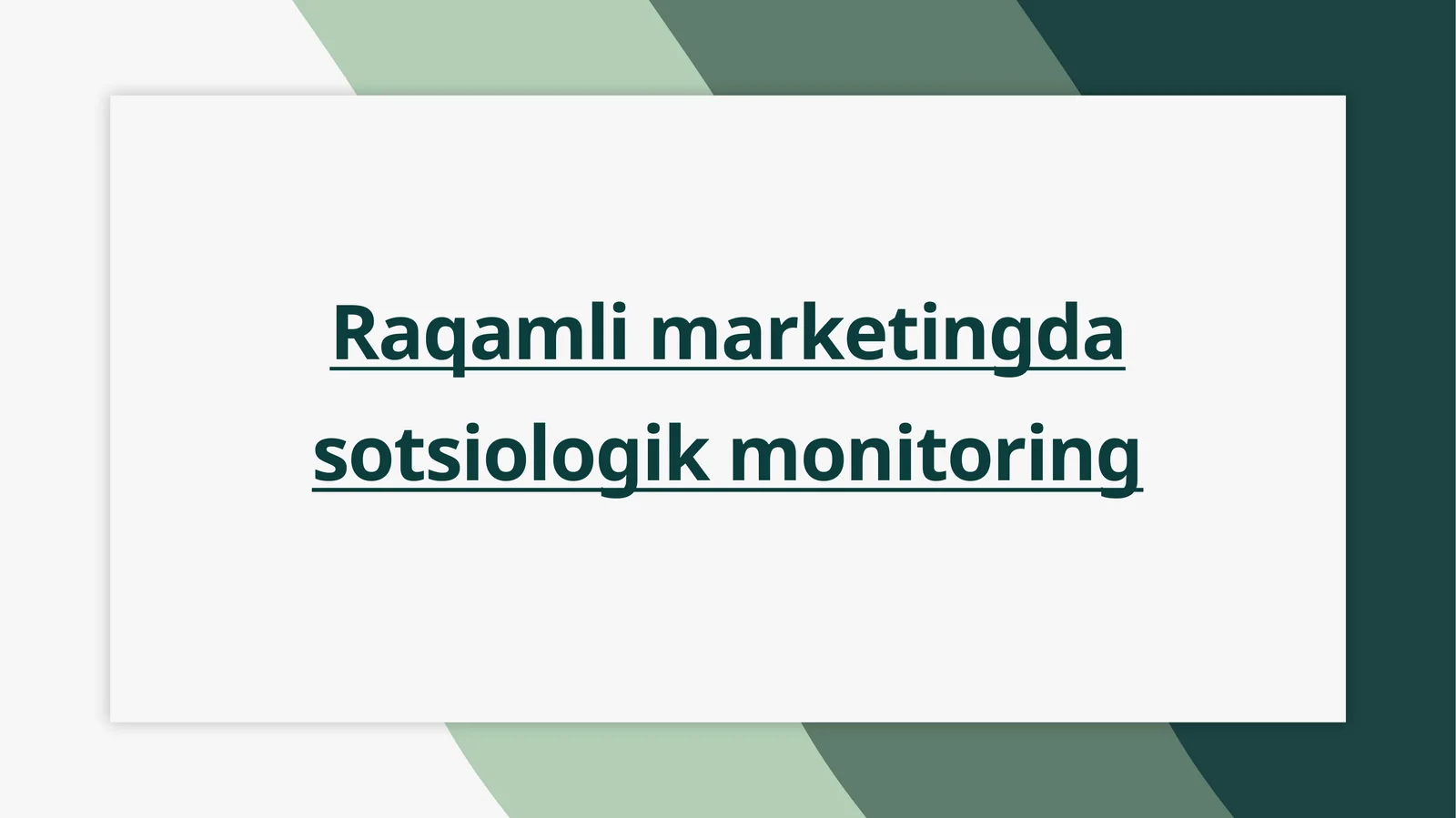 Raqamli marketingda sotsiologik monitoring.